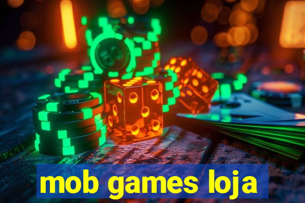 mob games loja